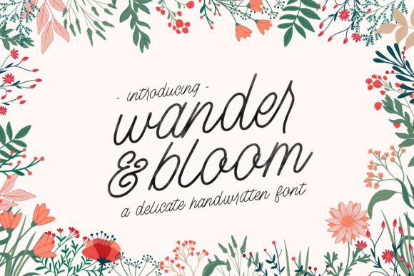 The Warm, Handwritten Appeal of Wander and Bloom for Your Brand