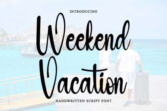 Weekend Vacation Typeface: A Designer’s Choice for Editorial Mood